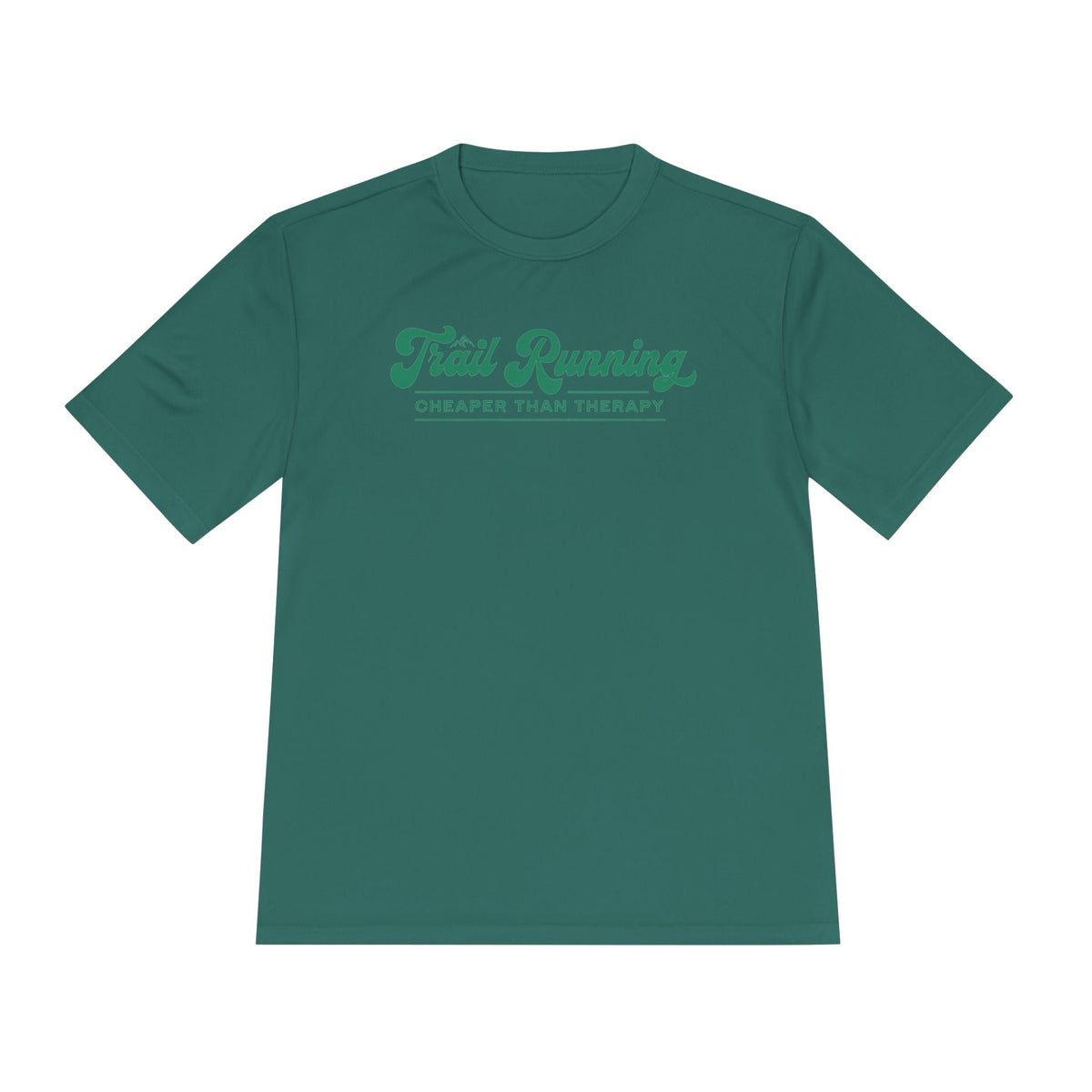 Trail Running Cheaper Than Therapy Performance T-Shirt -Forest Green - Sloth & Duck