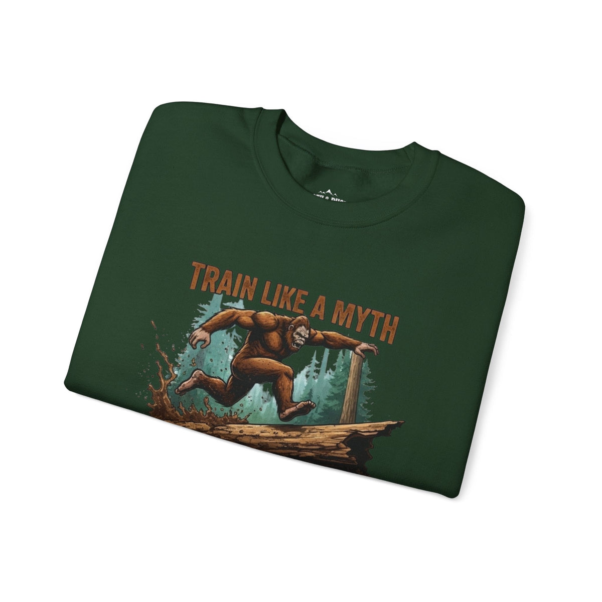 Train Like a Myth Bigfoot Sweatshirt - Forest Green - Sloth & Duck
